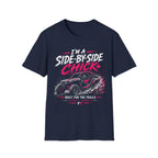 Side-by-Side Chick T-Shirt — Off-Road UTV Rider Graphic Tee