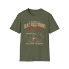 Bad Decisions Make Great Stories T‑Shirt