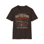Bad Decisions Make Great Stories T‑Shirt
