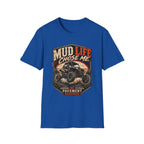 Mud Life Chose Me – Tire Time Tee