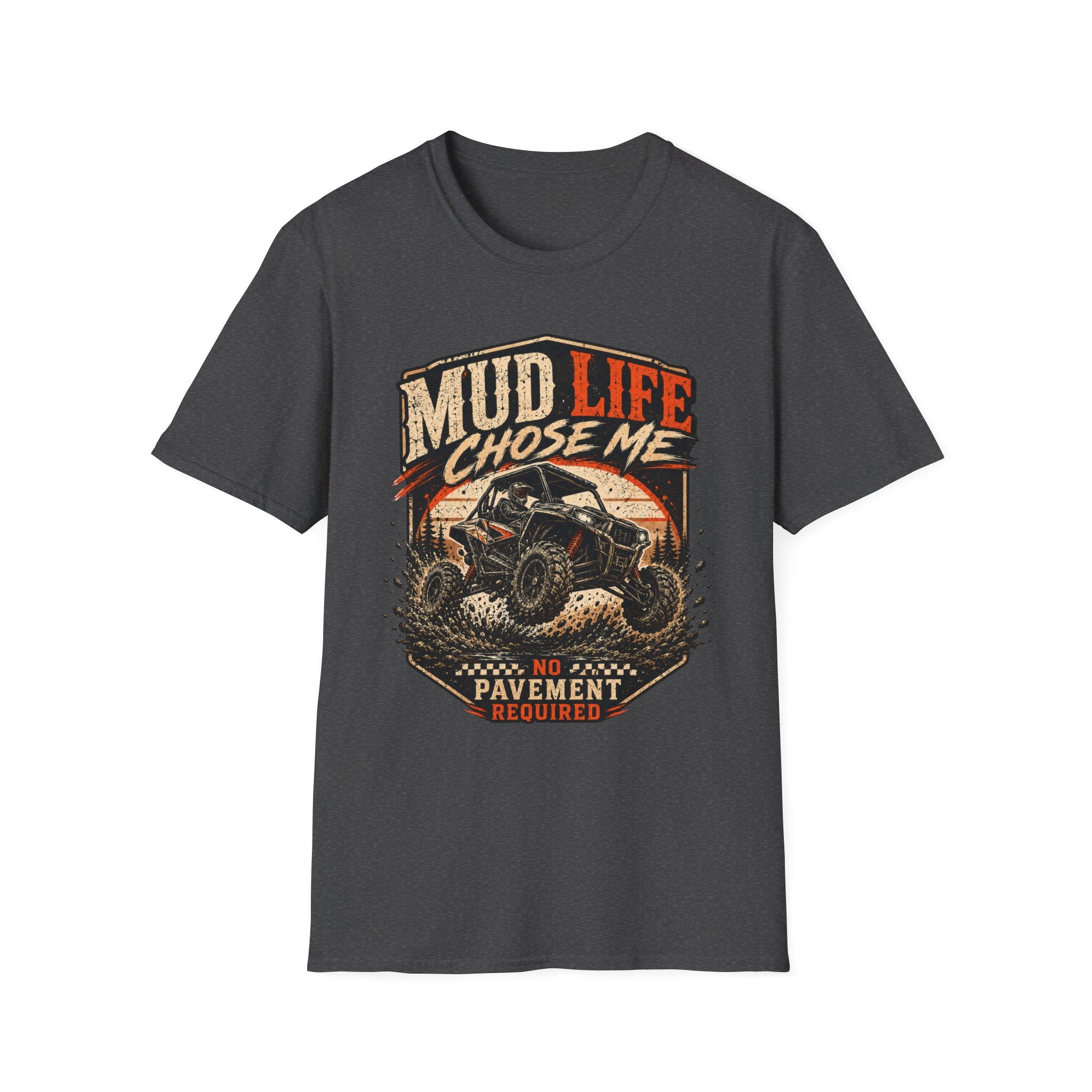 Mud Life Chose Me – Tire Time Tee