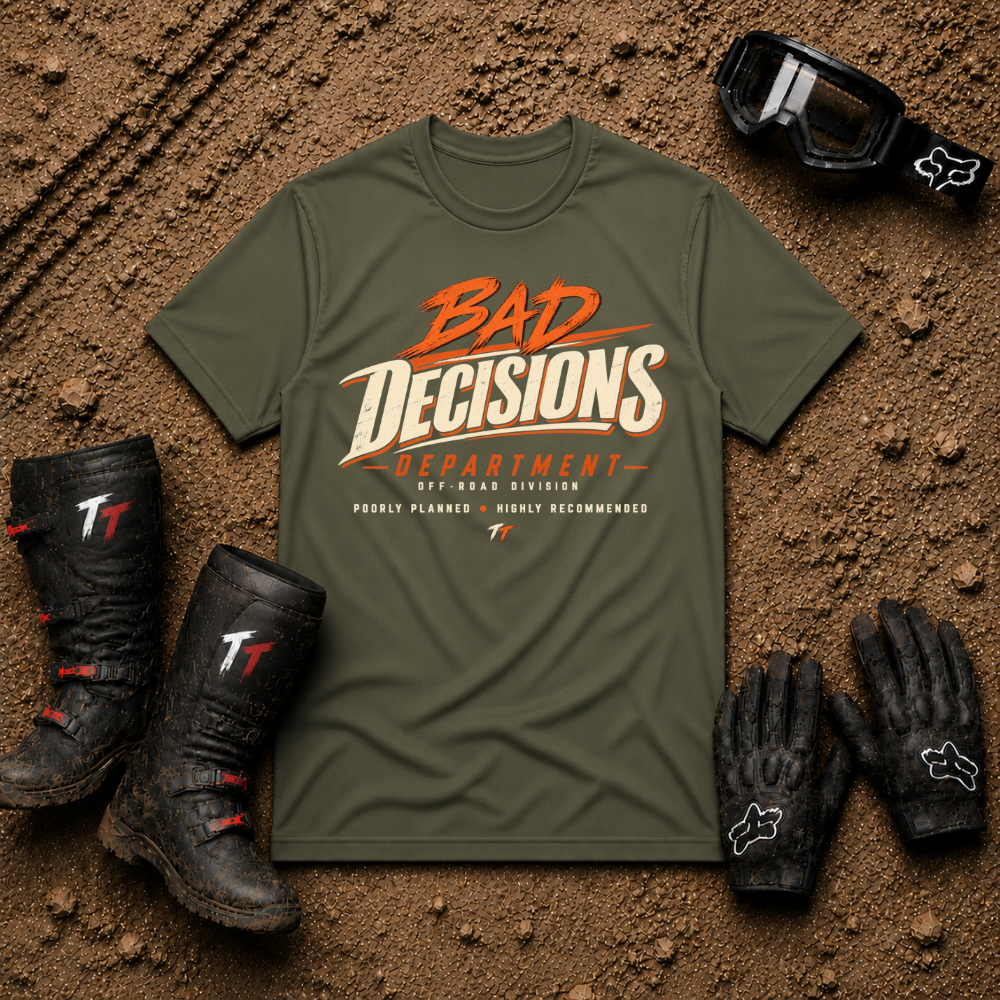 Military green Bad Decisions Dept funny off-road ATV/UTV t-shirt — Tire Time Offroad
