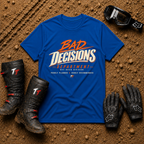 Royal blue Bad Decisions Dept funny off-road ATV/UTV t-shirt — Tire Time Offroad