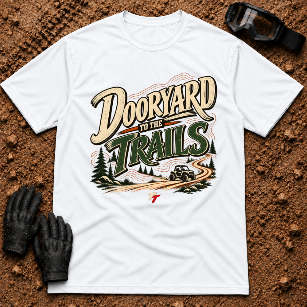 Dooryard to the Trails t-shirt in White - New Brunswick slang ATV and side-by-side tee - Tire Time Offroad