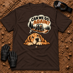 Dark Chocolate Go Again T-Shirt, dog dreaming Can We Go Again? side-by-side trail ride — Tire Time Offroad ATV/UTV tee