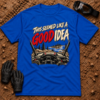 This Seemed Like a Good Idea t-shirt in Royal - off-road trail humor shirt with UTV rock crawling scene