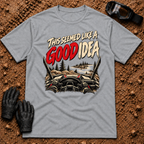 This Seemed Like a Good Idea t-shirt in Sport Grey - funny side-by-side hill climb graphic tee