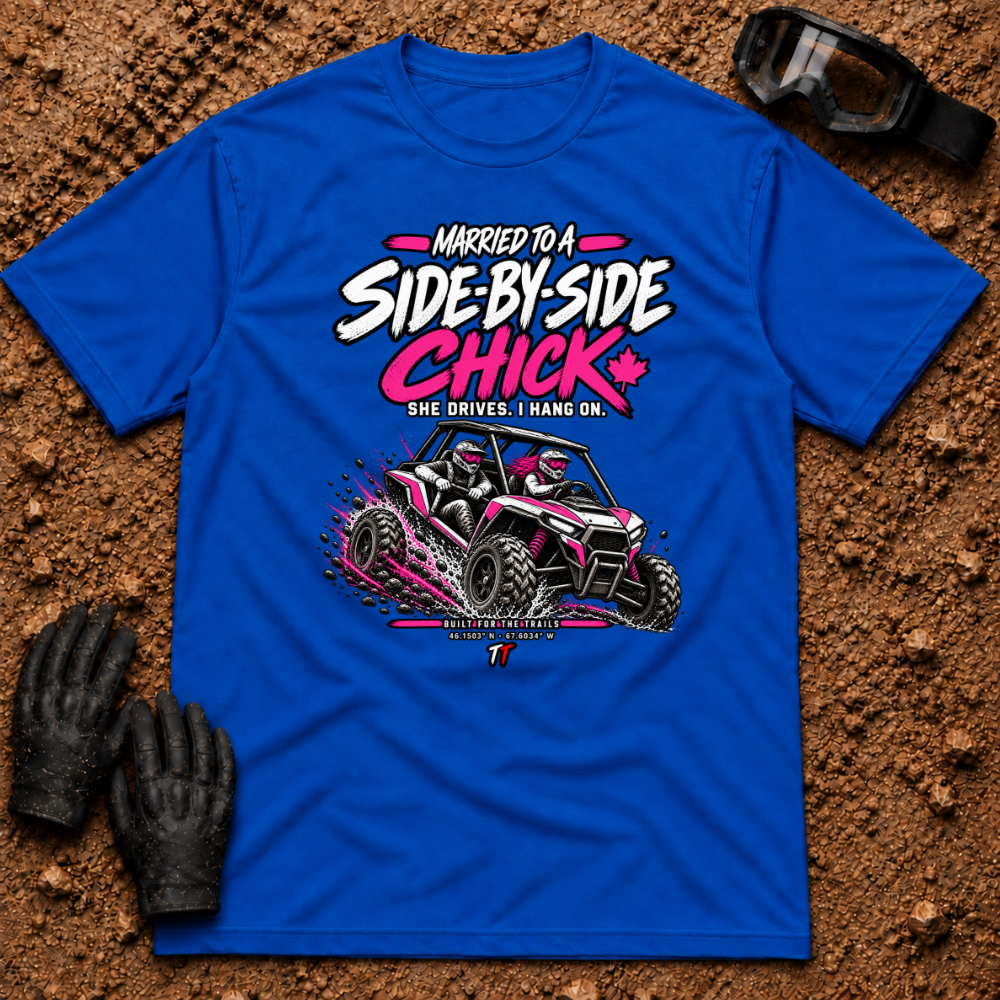 Royal Married to a SXS Chick tee with pink lettering and couple in a mud-slinging side-by-side — Tire Time Offroad ATV/UTV tee