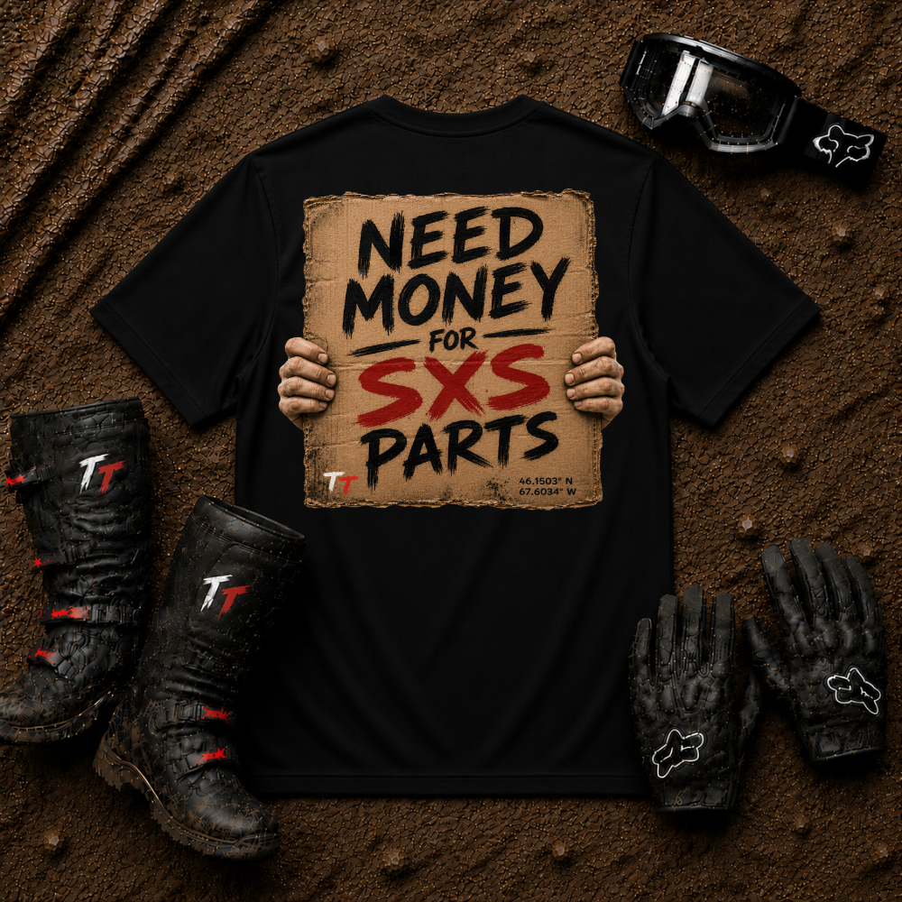 Black unisex t-shirt printed with "Need Money for SXS Parts" - funny side-by-side off-road graphic tee