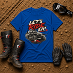 Let's Ride Eh! Off-Road T-Shirt in Royal Blue - Canadian ATV UTV Graphic Tee | Tire Time