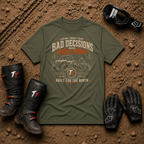 Military green Bad Decisions Make Great Stories trail riding humour tee — Tire Time Offroad
