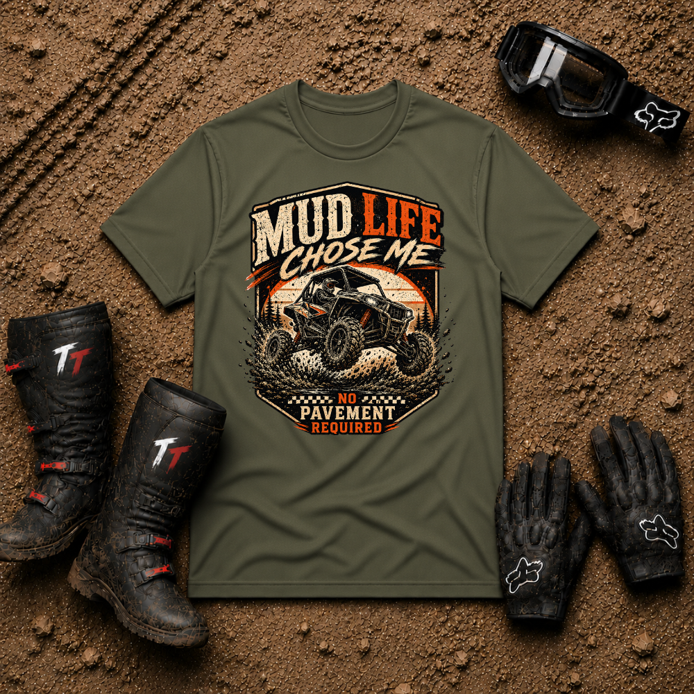 Military green Mud Life Chose Me ATV mud riding t-shirt — Tire Time Offroad