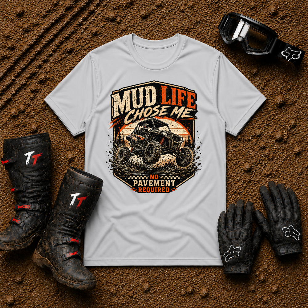 Sport grey Mud Life Chose Me off-road graphic tee for trail riders — Tire Time Offroad