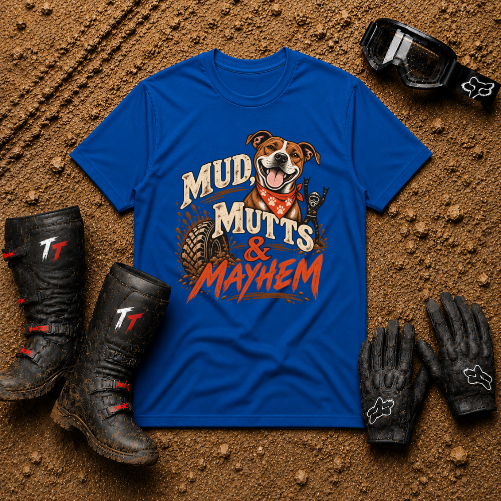 Mud, Mutts & Mayhem T-Shirt in Royal Blue - funny dog lover off-road tee for ATV, UTV and side-by-side riders