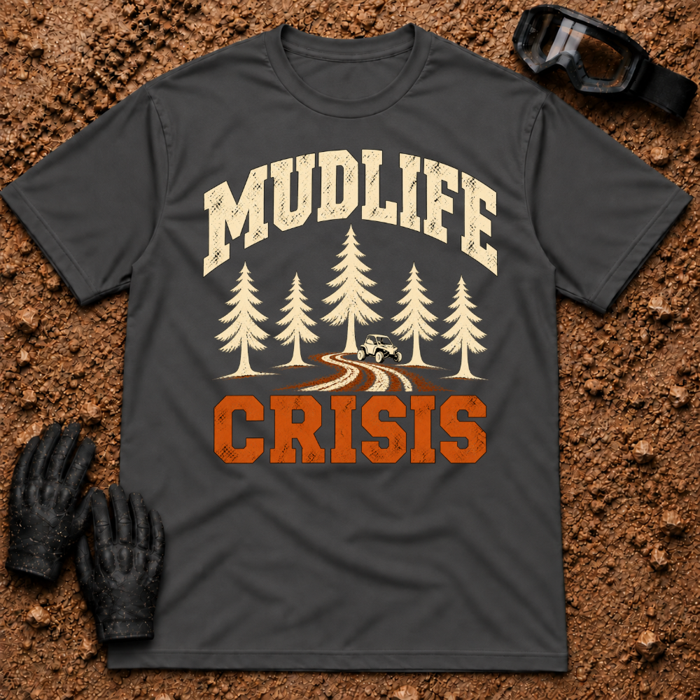 Dark heather grey Mudlife Crisis funny t-shirt with pine trees and side-by-side on a muddy trail — Tire Time Offroad ATV/UTV tee
