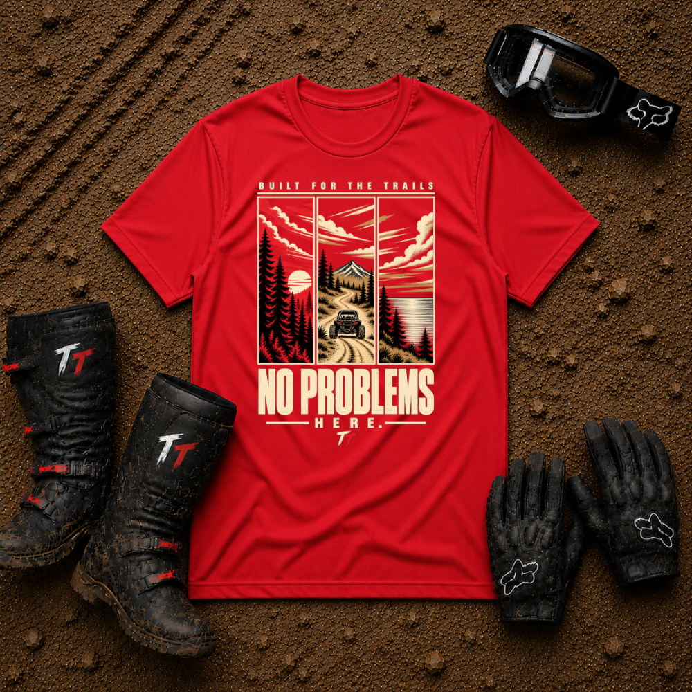 Red No Problems Here ATV/UTV t-shirt — Tire Time Offroad