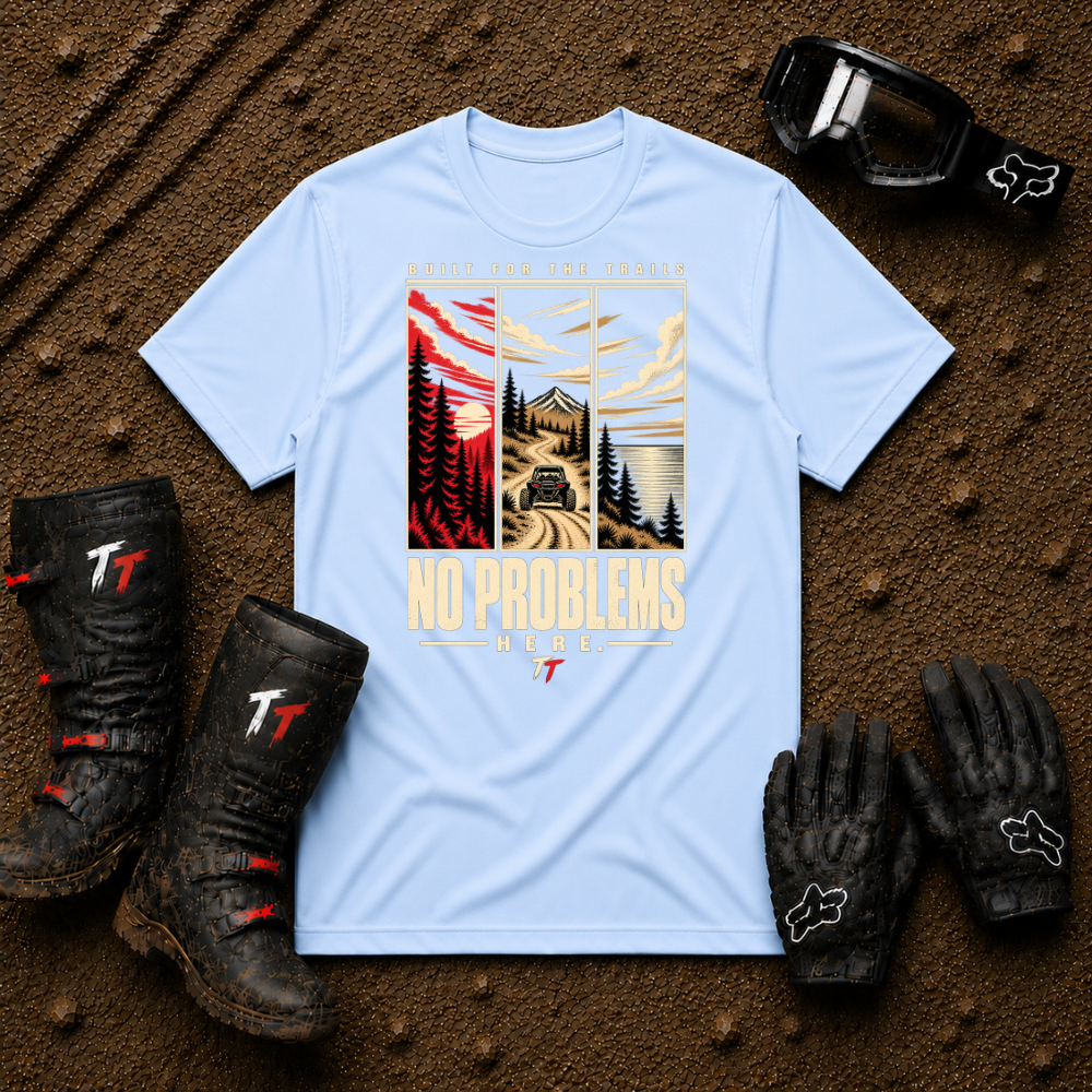 Light blue No Problems Here ATV/UTV t-shirt — Tire Time Offroad