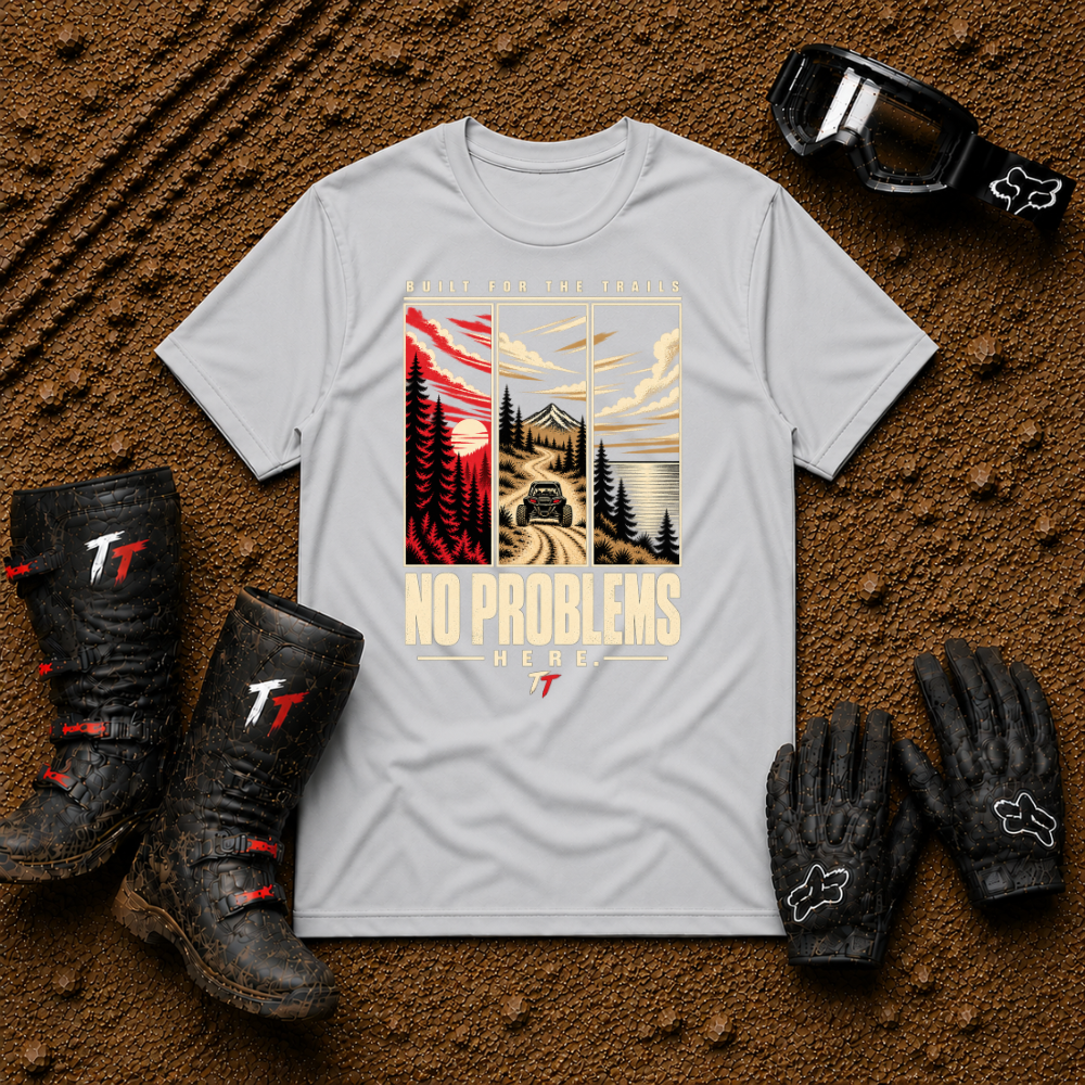 Sport grey No Problems Here ATV/UTV t-shirt — Tire Time Offroad