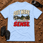 Out Here Makes Sense t-shirt in Light Blue - UTV trail riding graphic tee by Tire Time Offroad