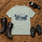 Sage Out There trail state-of-mind t-shirt — Tire Time Offroad