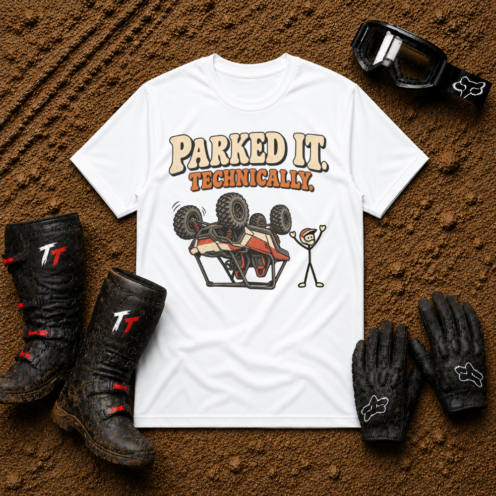 White Parked It Technically ATV/UTV t-shirt — Tire Time Offroad