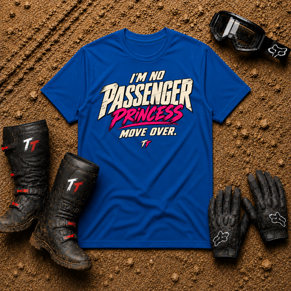 Royal blue I'm No Passenger Princess women's off-road ATV/UTV t-shirt — Tire Time Offroad