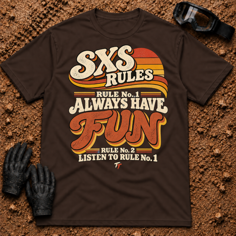 SXS Rules t-shirt in Dark Chocolate - Side by Side Rules: Rule #1 have fun, Rule #2 listen to Rule #1 - Tire Time Offroad