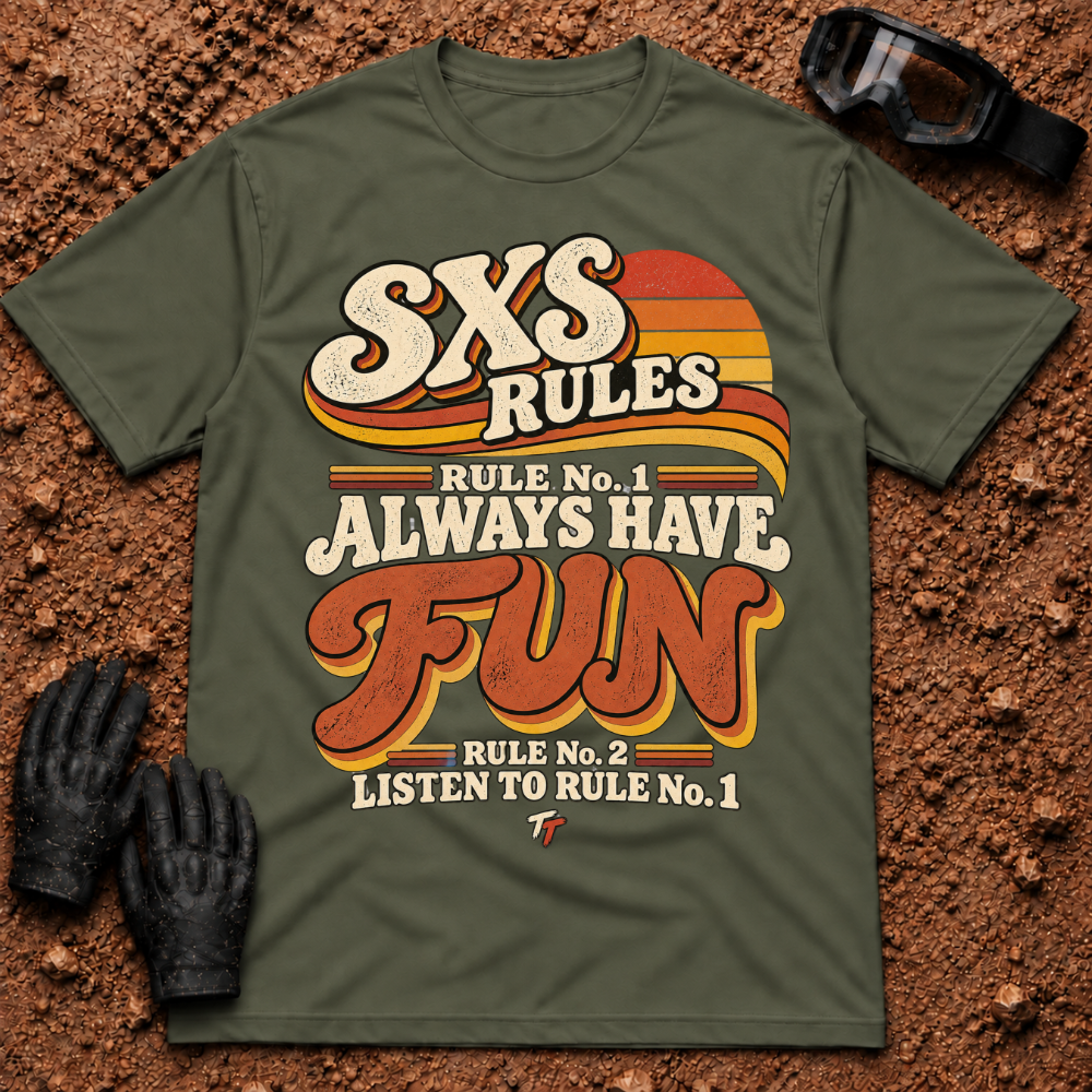 SXS Rules t-shirt in Military Green - Side by Side Rules: Rule #1 have fun, Rule #2 listen to Rule #1 - Tire Time Offroad