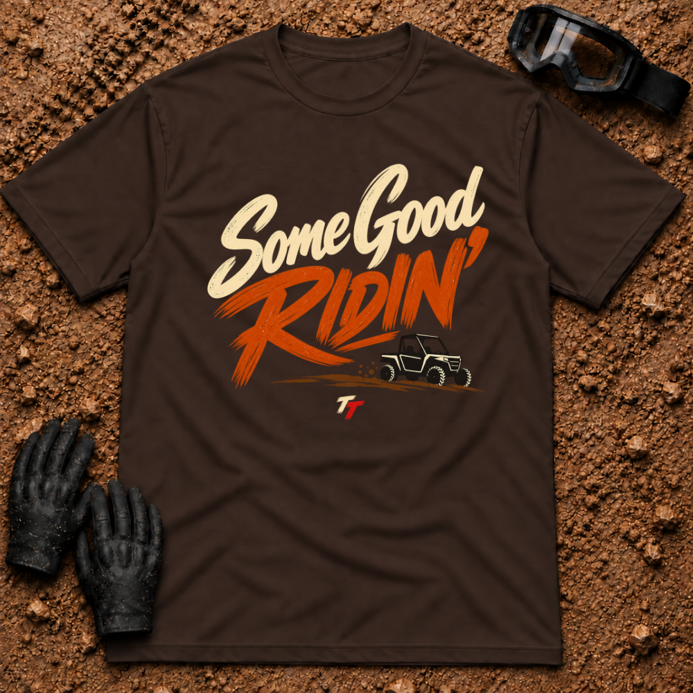 Some Good Ridin' t-shirt in Dark Chocolate - New Brunswick slang ATV and side-by-side tee - Tire Time Offroad