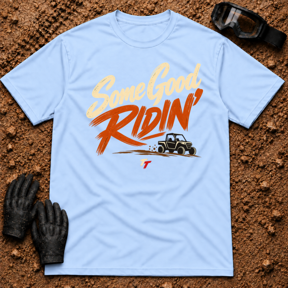 Some Good Ridin' t-shirt in Light Blue - New Brunswick slang ATV and side-by-side tee - Tire Time Offroad