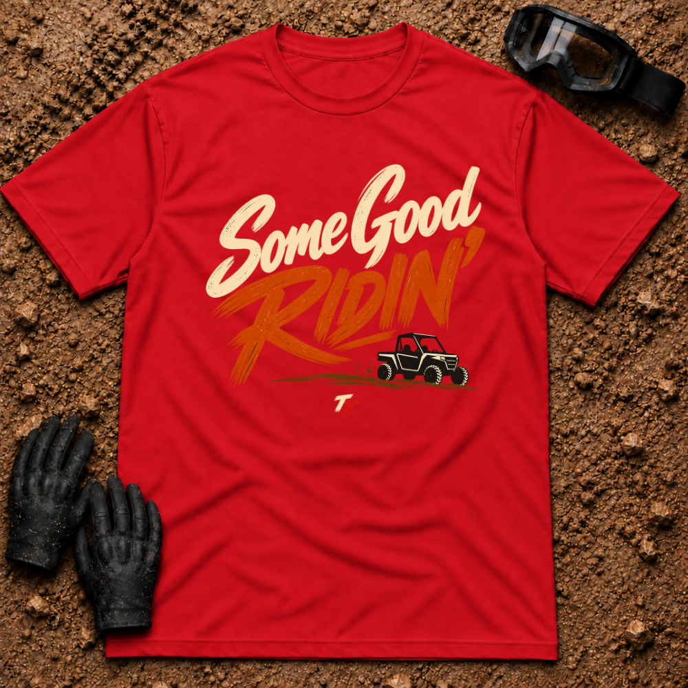 Some Good Ridin' t-shirt in Red - New Brunswick slang ATV and side-by-side tee - Tire Time Offroad
