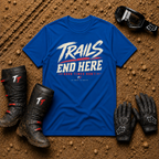 Royal blue Trails End Here off-road graphic tee – Tire Time Atlantic Canada apparel
