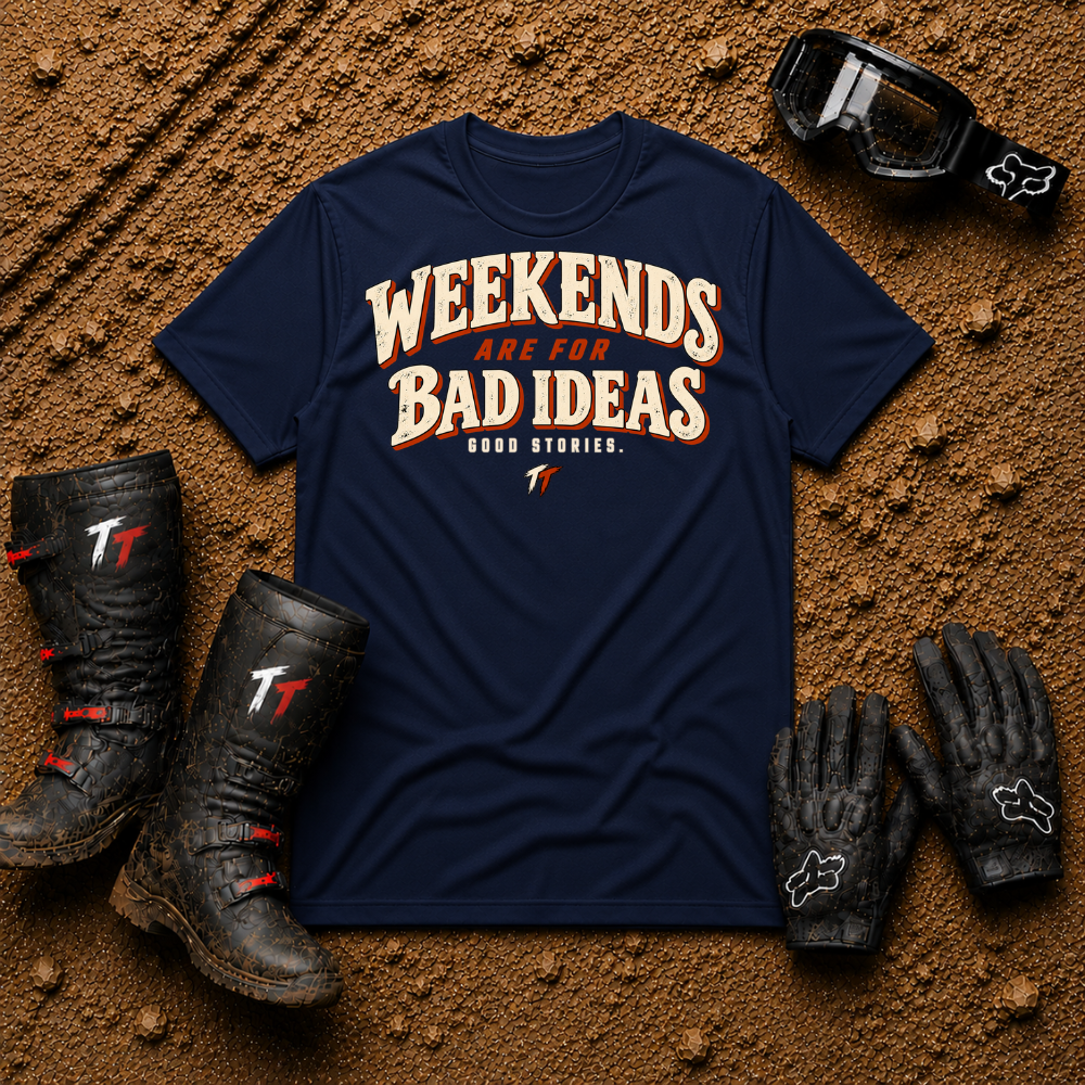 Navy Weekends Are for Bad Ideas funny off-road ATV/UTV t-shirt — Tire Time Offroad