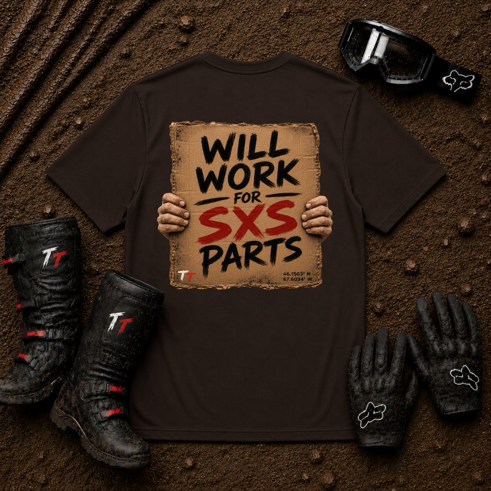 Dark chocolate brown t-shirt printed with "Will Work for SXS Parts" - funny UTV side-by-side rider tee